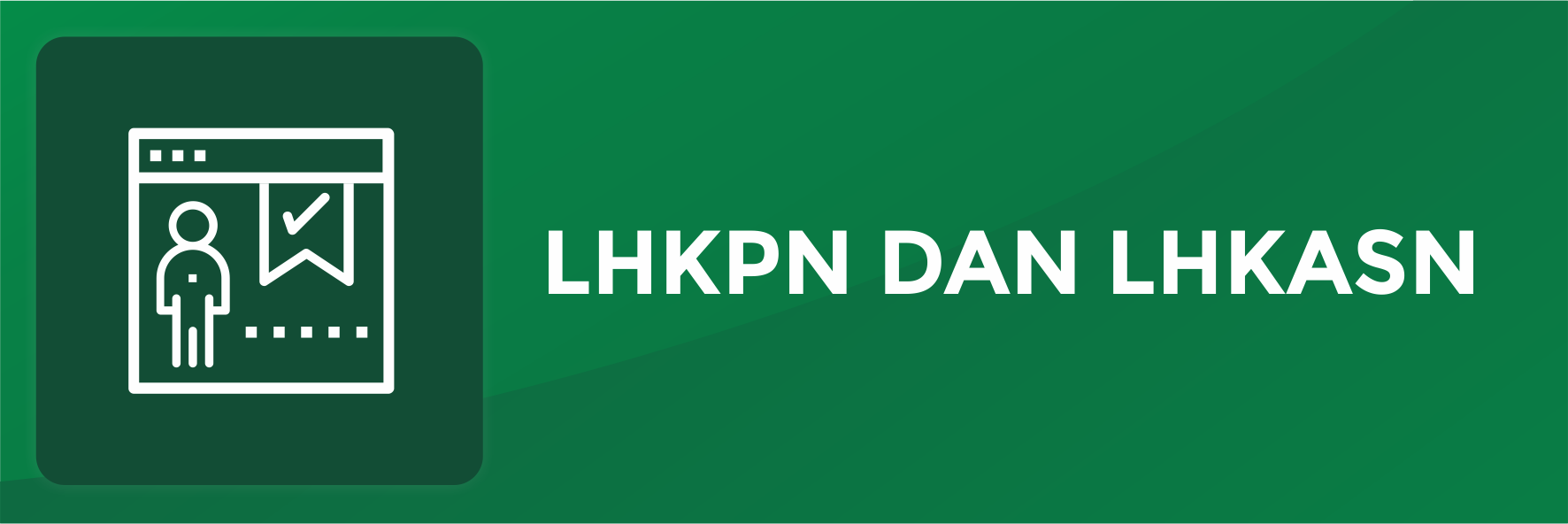 LHKPN dan LHKASN