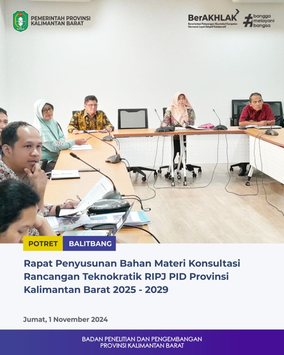 Rapat Penyusunan Bahan Materi Konsultasi Rancangan Teknokratik RIPJ PID Provinsi Kalbar 2025-2029