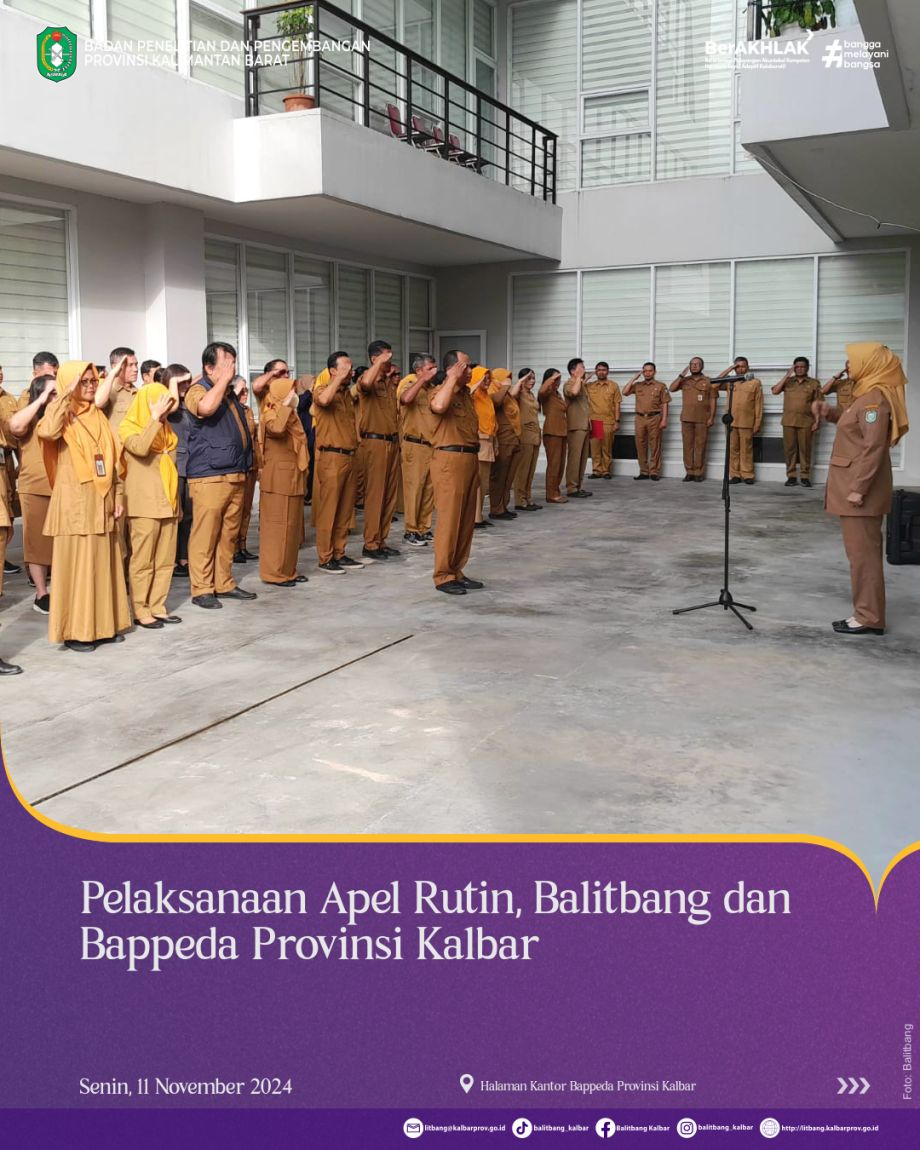 Pelaksanaan Apel Rutin, Balitbang dan Bappeda Provinsi Kalbar