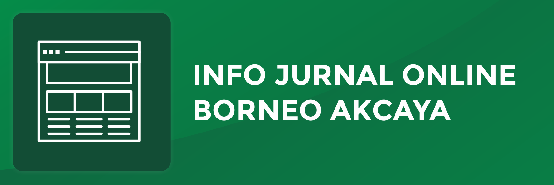Info Jurnal Borneo Akcaya
