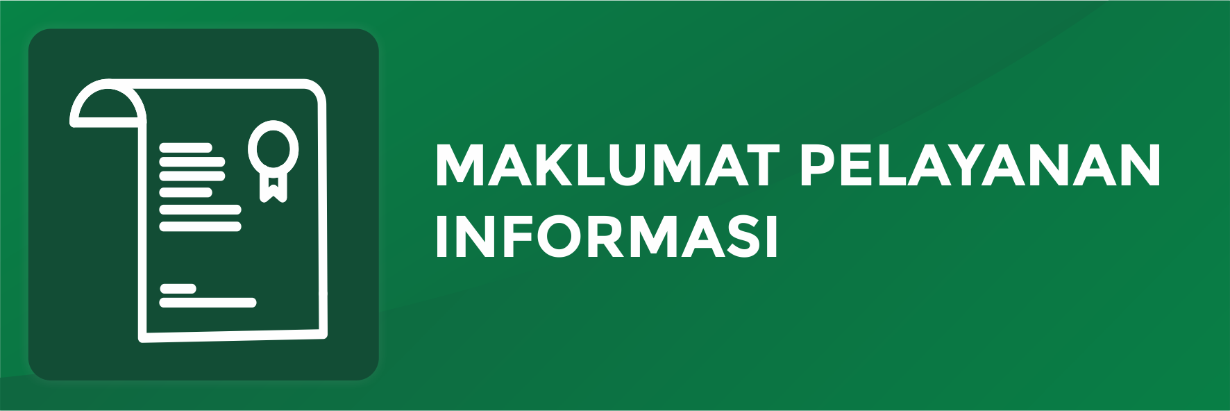 Maklumat Pelayanan Informasi