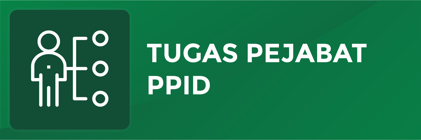 Tugas Pejabat PPID